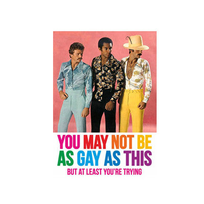 Cartes fun Gay/Lesbian... Dean Morris - You may be not as gay as this