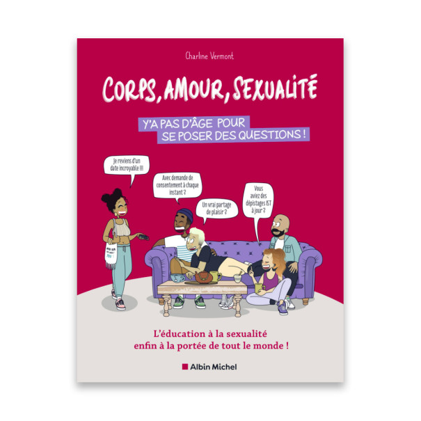 Corps, Amour, Sexualité - Tome 2...