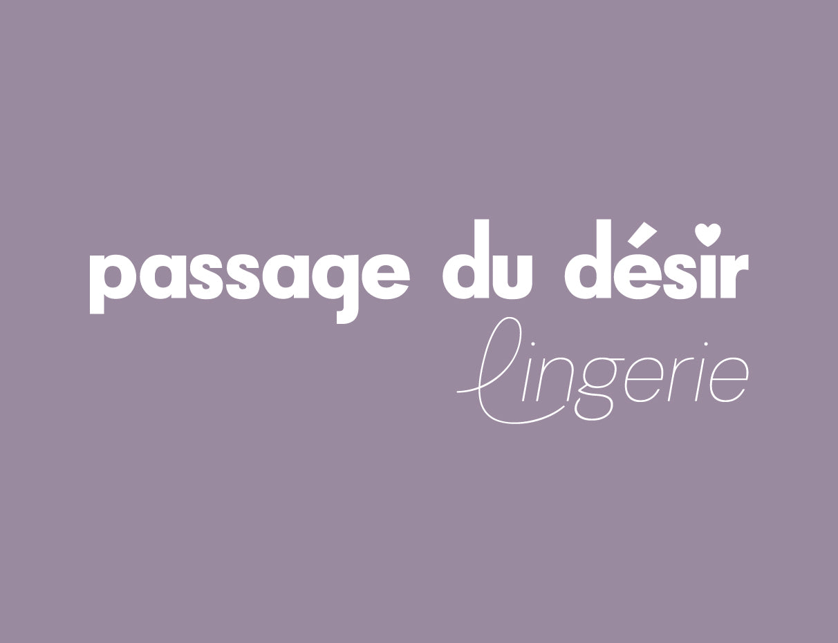 Passage du Désir Lingerie