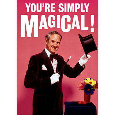 Cartes à message Dean Morris - You're simply magical